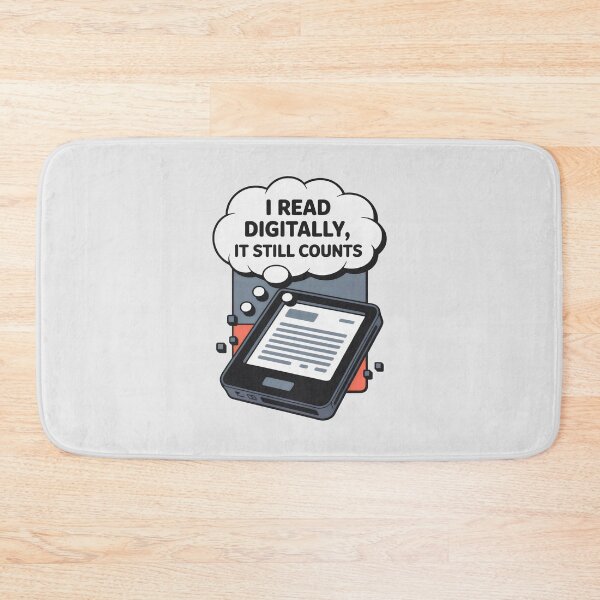 Item preview, I Read Digitally It Still Counts Funny E-Reader Enthusiast Art designed and sold by SplashTastic.
