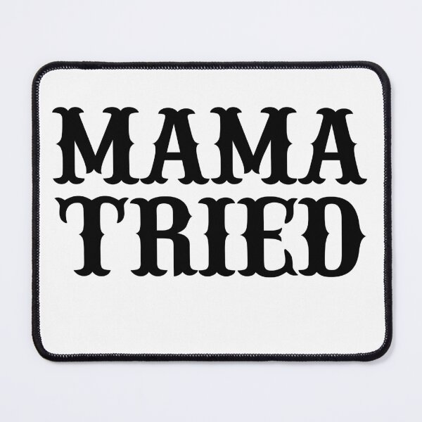 Item preview, Mama Tried designed and sold by Minglewood.