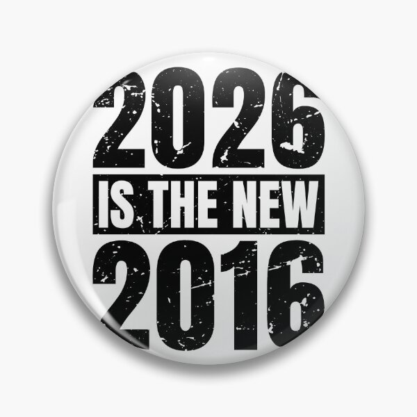 Item preview, 2026 Is The New 2016 designed and sold by designclub.