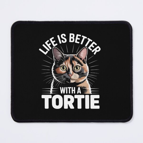 Item preview, Tortoiseshell Cat - Life Is Better With A Tortie Cat designed and sold by angolinnArt.