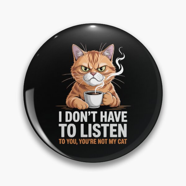 Item preview, Funn Sayings Cat Kitten Lovers designed and sold by sterabamineh.