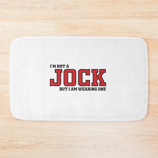 Item preview, I'M Not A Jock But I Am Wearing One designed and sold by Graceful-Gracia.