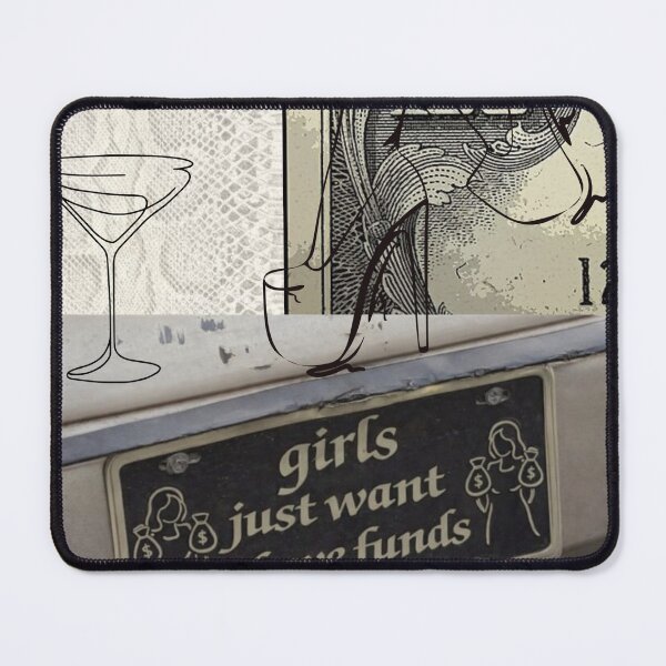 Item preview, GIRLS JUST WANNA HAVE FUNDS designed and sold by ashley9837.