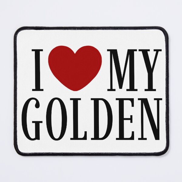 Item preview, I love my Golden designed and sold by lovemydoggie.