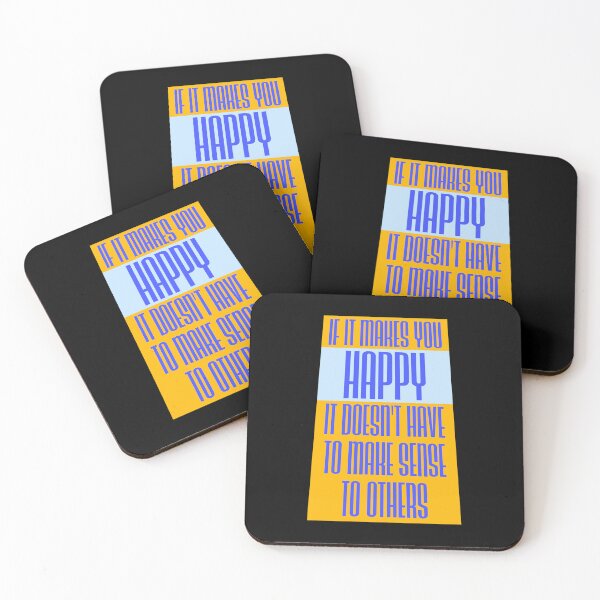 Item preview, If Makes You Happy Sense Others Quote Happiness designed and sold by shirt-o-mat.