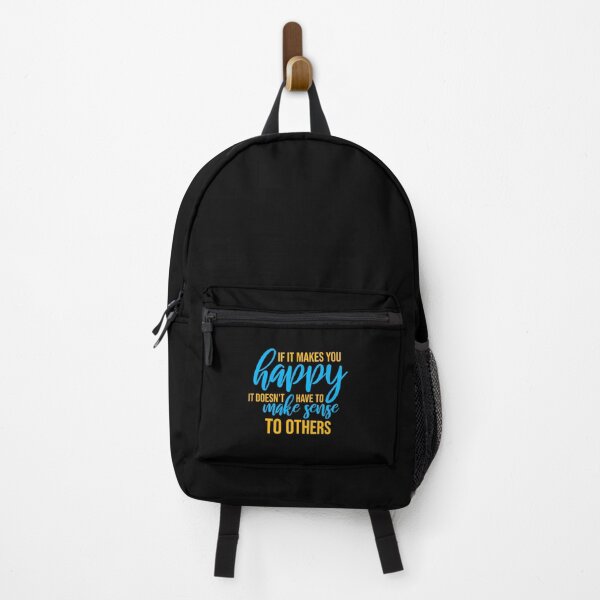 Item preview, If Makes You Happy Sense Others Quote Happiness designed and sold by shirt-o-mat.