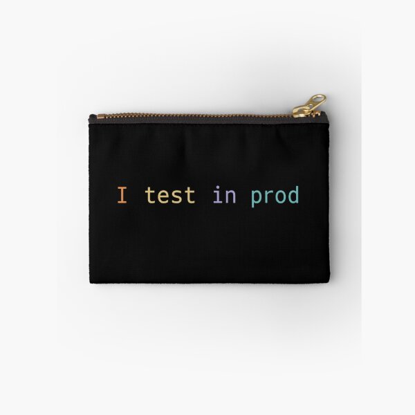 Item preview, I test in prod programmer joke designed and sold by BlueBerryBooze.