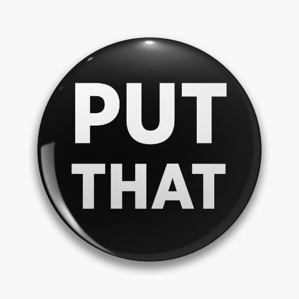 Item preview, Put That on a... designed and sold by Aaron Garcia.