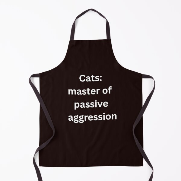 Item preview, Cats: masters of passive aggression for pet lovers designed and sold by BoldPrintTeesCo.
