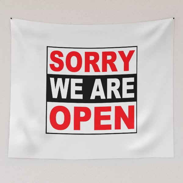 Item preview, Sorry We Are Open; Door Sign Humor; designed and sold by StickerApe.