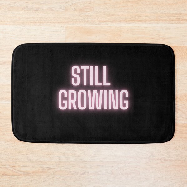Item preview, Still Growing – Minimal Growth Aesthetic Quote designed and sold by INK AND AURA.