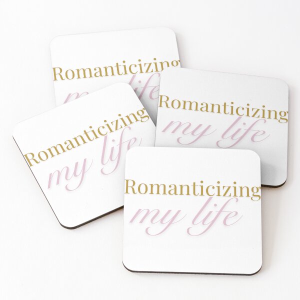 Item preview, Romanticizing My Life – Soft Aesthetic Quote Design designed and sold by INK AND AURA.