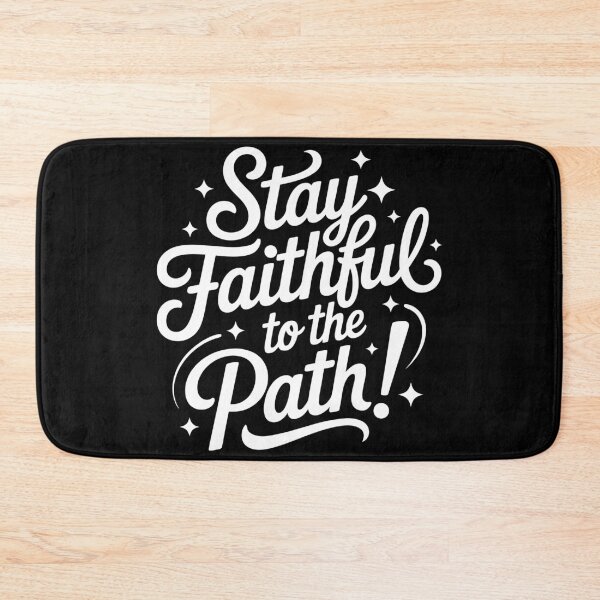 Item preview, Stay Faithful to The Path designed and sold by Faissal Thomass.
