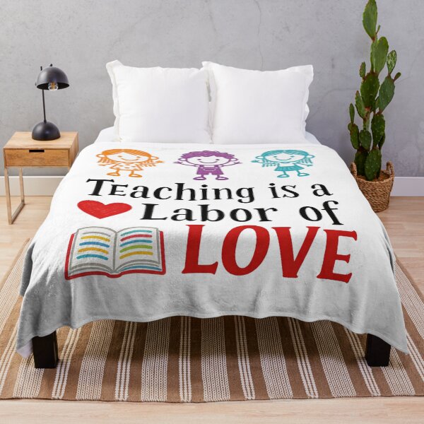 Item preview, Teaching Is a Labor of Love – Cute Kids Classroom Appreciation Design designed and sold by truongloc246.