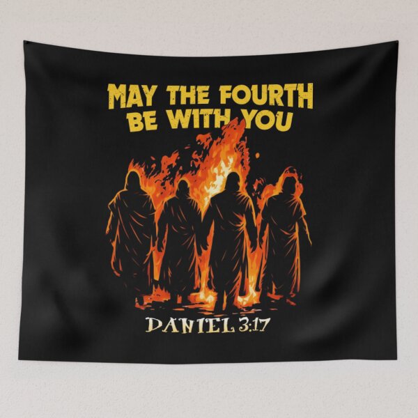 Item preview, May The Fourth Be With You Daniel 3 17 designed and sold by moabeArtistic.