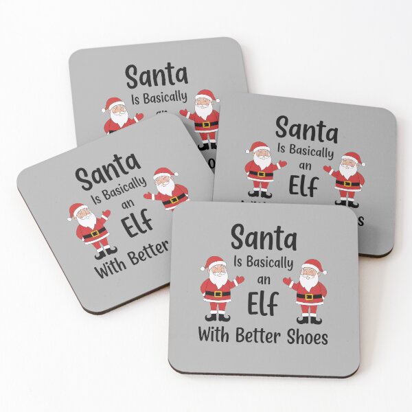 Item preview, Santa is Basically an Elf with Better Shoes - Funny Christmas Humor designed and sold by Axivra.