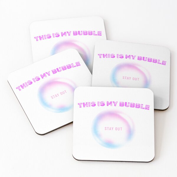 Item preview, This is My bubble.... Stay out designed and sold by B&CMerch.