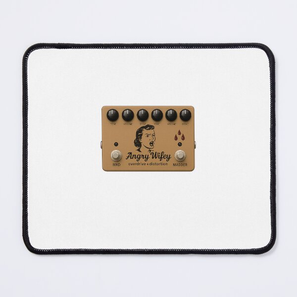 Item preview, Angry Wifey Overdrive and Disortion Pedal Design designed and sold by IChooseAnalog.