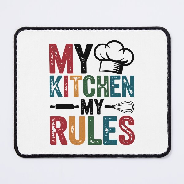 Item preview, My Kitchen My Rules designed and sold by jkrphoto.