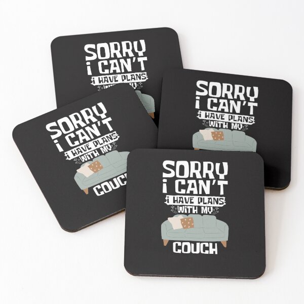 Item preview, Sorry I Can't I Have Plans With My Couch designed and sold by WeirdlyRare.
