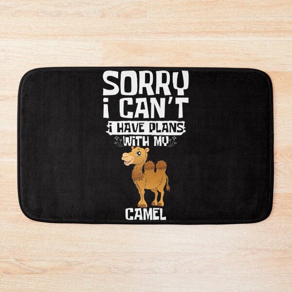Item preview, Copy of  Sorry I Can't I Have Plans With My Camel designed and sold by WeirdlyRare.