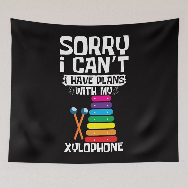 Item preview, Sorry I Can't I Have Plans With My Xylophone designed and sold by WeirdlyRare.