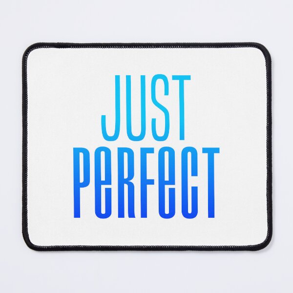 Item preview, Just Perfect, Blue Modern Condensed designed and sold by Memes N Lore .