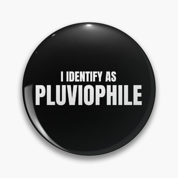 Item preview, I Identify as Pluviophile designed and sold by Dave's Funny and Unique T's.