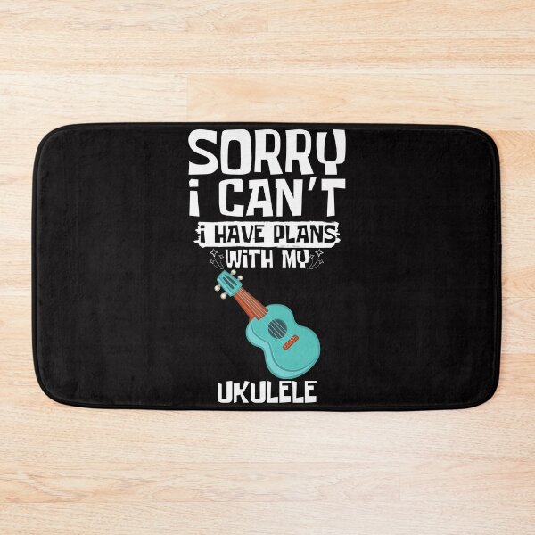 Item preview, Sorry I Can't I Have Plans With My Ukulele designed and sold by WeirdlyRare.