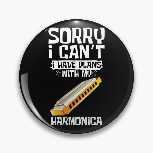 Item preview, Sorry I Can't I Have Plans With My Harmonica designed and sold by WeirdlyRare.