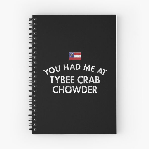 Item preview, You Had Me At Tybee Crab Chowder Distressed designed and sold by twHistory.