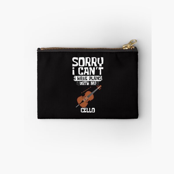 Item preview, Sorry I Can't I Have Plans With My Cello designed and sold by WeirdlyRare.