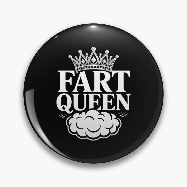 Item preview, Fart Queen For Royal Farter Women Mom Aunt Girl designed and sold by MarkLeedsArt.