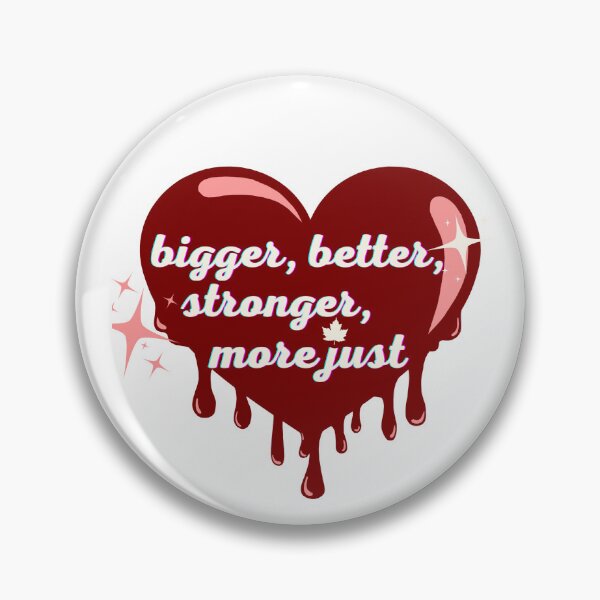 Item preview, Bigger, Better, Stronger, More Just designed and sold by sasto19.