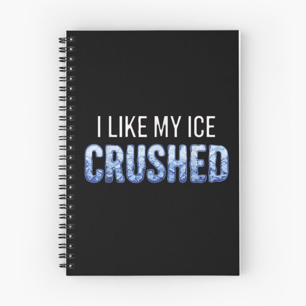 Item preview, I Like  My Ice Crushed designed and sold by AddlPoolart.