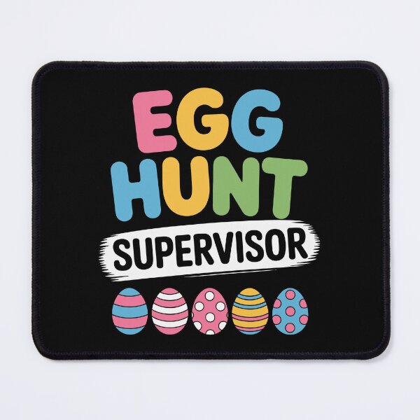 Item preview, Egg Hunt Supervisor  designed and sold by jkrphoto.