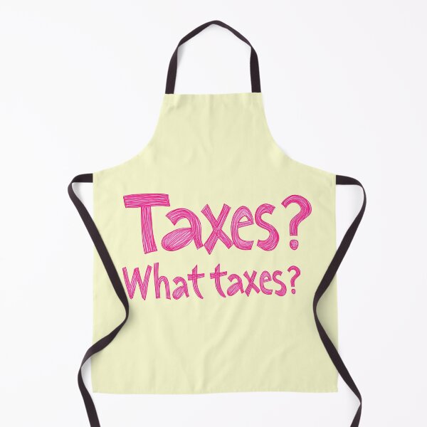 Item preview, Funny Taxes? What taxes? Typography designed and sold by SyberGen.