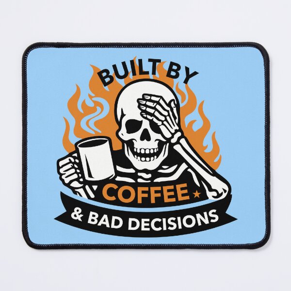 Item preview, Built By Coffee & Bad Decisions designed and sold by Blomallama.