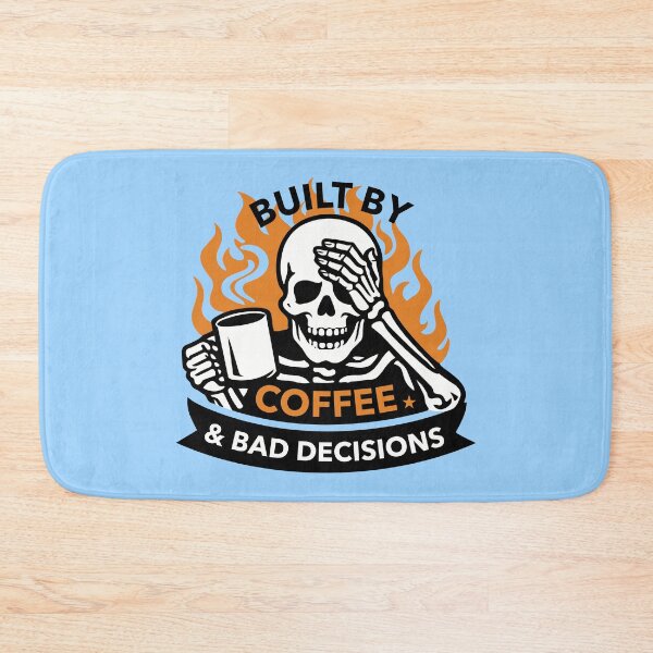 Item preview, Built By Coffee & Bad Decisions designed and sold by Blomallama.