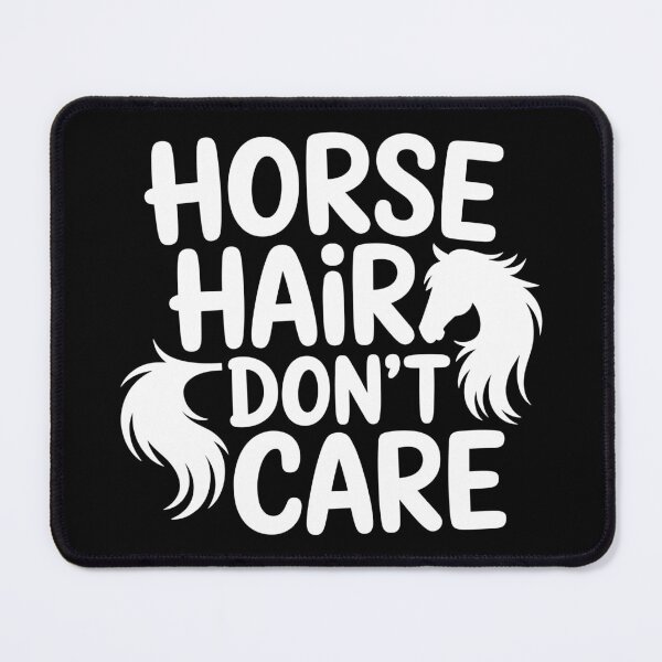 Item preview, Horse Hair Don’t Care designed and sold by theartfulaspie.