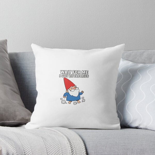 Item preview, Wait for Me I Got Little Legs - Funny Short Height Gnome designed and sold by One More T-shirt.