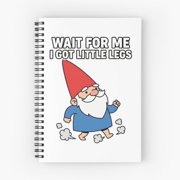 Item preview, Wait for Me I Got Little Legs - Funny Short Height Gnome designed and sold by One More T-shirt.