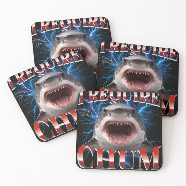 Item preview, I require chum designed and sold by Plot Twist Outfitters.