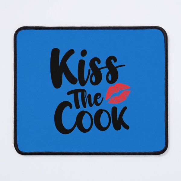 Item preview, Kiss The Cook. Funny Cooking Quote. Novelty Cooking. Kitchen Quote. designed and sold by DesignHouse07.