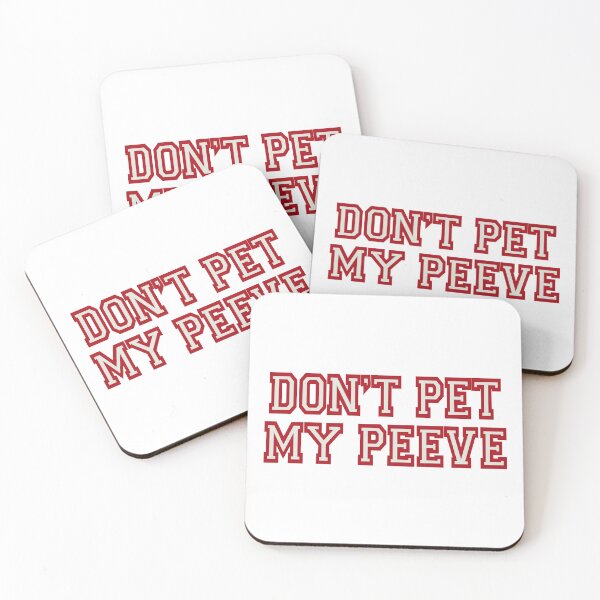 Item preview, Don’t pet my peeve designed and sold by DaveDanchuk.