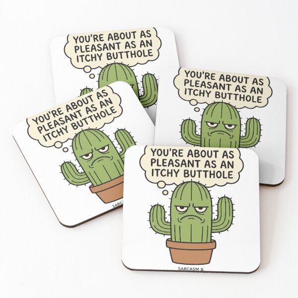 Item preview, You're About As Pleasant As an Itchy Butthole - Sarcastic designed and sold by One More T-shirt.