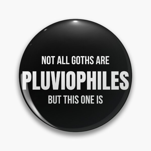 Item preview, Not all Goths are Pluviophiles designed and sold by Dave's Funny and Unique T's.