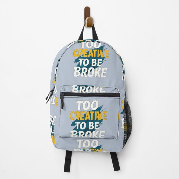 Item preview, Too Creative To Be Broke – Creative Motivation Quote Typography Design designed and sold by CosyCornerLab.