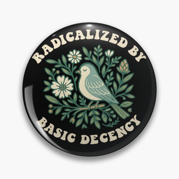 Item preview, Radicalized-by-basic-decency designed and sold by jolihanot.