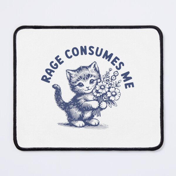 Item preview, Rage Consumes Me Shirt, Cute Cat Meme  designed and sold by Meryem Mamouni.